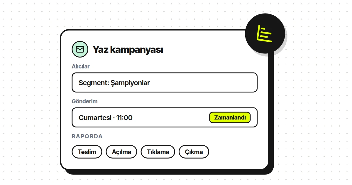 Kampanyanızı segmentinize gönderin, sonucunu görün