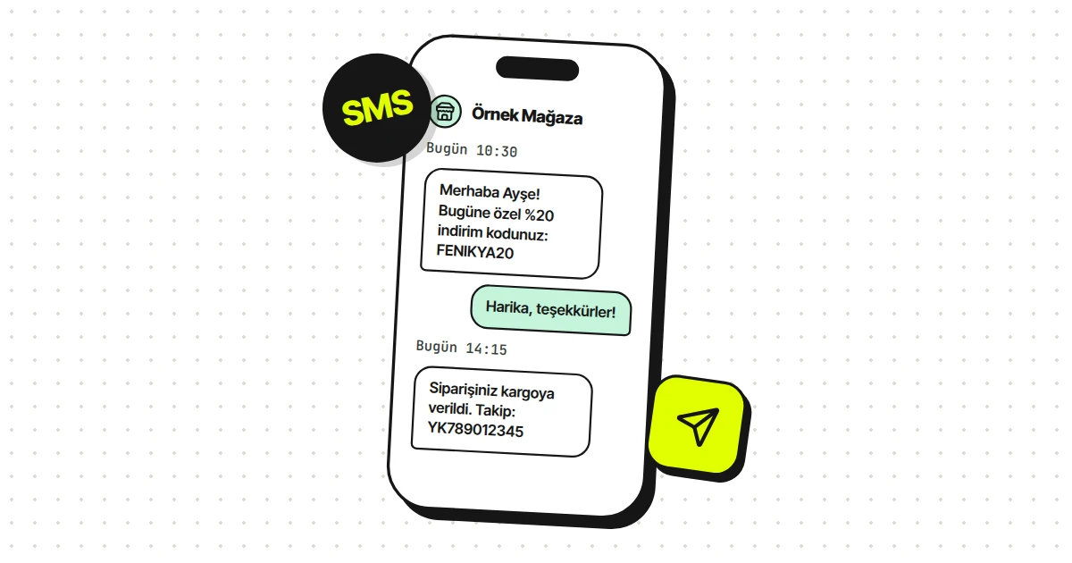 Toplu ve otomatik SMS'ler ile satışlarınızı artırın